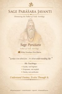 🌼 Sage Parāśara Jayanti 🌼Honouring The Father of Vedic Astrology – By Astrologer Rakkesh Chandra : Famous Vedic Astrologer in Pune